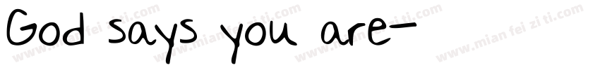 God says you are字体转换